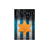 Beyond the Tracks