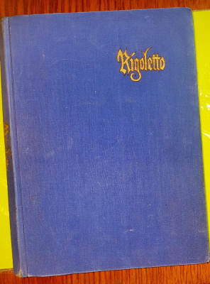 D183-Album partituri-RIGOLETTO-G. VERDI anii 1900-1930 editie de calitate. foto