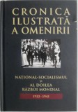Cronica ilustrata a omenirii, vol. 12. National-socialismul si Al Doilea Razboi Mondial (1933-1945)
