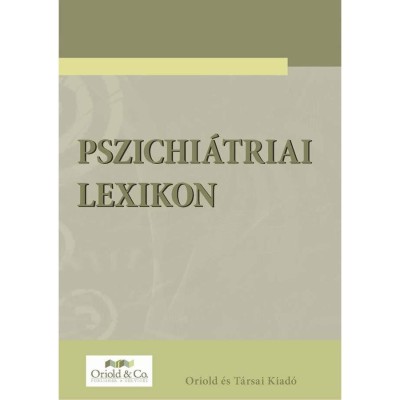 Pszichi&amp;aacute;triai Lexikon - Dr. Tak&amp;aacute;cs &amp;Eacute;va foto