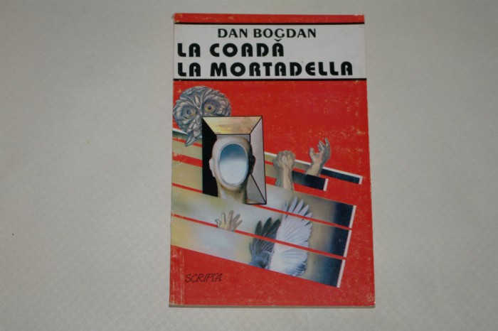La coada la mortadella - Dan Bogdan - 1993