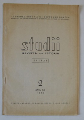STUDII , REVISTA DE ISTORIE , EXTRAS , NR. 2, ANUL XII , 1959 foto