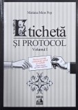 Eticheta si protocol, vol. 1. Buna-cuviinta: comunicare scrisa si verbala. Ghid expres de bune maniere - Mariana Mion Pop