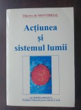Thierry de Montbrial - Acțiunea și sistemul lumii