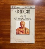 Cicerone - L&#039;arte di Invecchiare (Roma - 1994)
