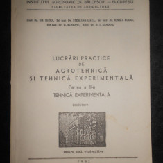 Gh. Budoi - Lucrari practice de agrotehnica si tehnica experimentala (1981)