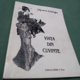 Cumpara ieftin MIOARA GIURGIU -VIATA DIN CUVINTE/AUTOGRAF