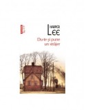 Du-te si pune un strajer (editie de buzunar) - Harper Lee