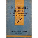 V. L. Saulnier - La litterature francaise du siecle philosophique (Editia: 1963)