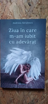 Ziua &amp;icirc;n care m-am iubit cu adevărat foto