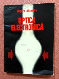 Optica electronica. Editura Academiei, 1975 &ndash; Grigore Alexandru
