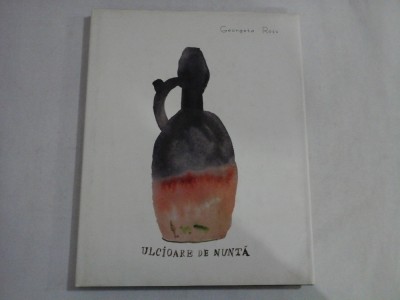 ULCIOARE DE NUNTA - GEORGETA ROSU foto