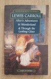 Alice&#039;s Adventures in Wonderland * Trough the Looking-Glass - Lewis Carroll