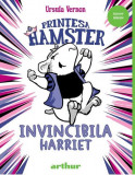 Printesa Hamster - Vol 1 - Invincibila Harriet