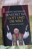 Benedikt XVI. Gott und Die welt / Joseph Ratzinger