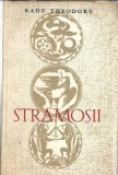 Stramosii (prima editie) - Radu Theodoru