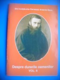 HOPCT CARTE-DESPRE DURERILE OAMENILOR VOL 6- PARINTELE ARSENIE BOCA-2008 -64 PAG