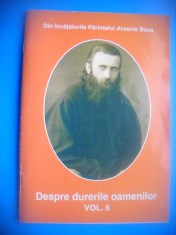 HOPCT CARTE-DESPRE DURERILE OAMENILOR VOL 6- PARINTELE ARSENIE BOCA-2008 -64 PAG