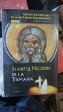 Sfinti , Duhovnici si Marturisitori Romani - Sfantul Nicodim De La Tismana (vol 5)