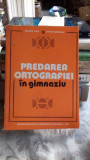 PREDAREA ORTOGRAFIEI IN GIMNAZIU - MELENTE NICA