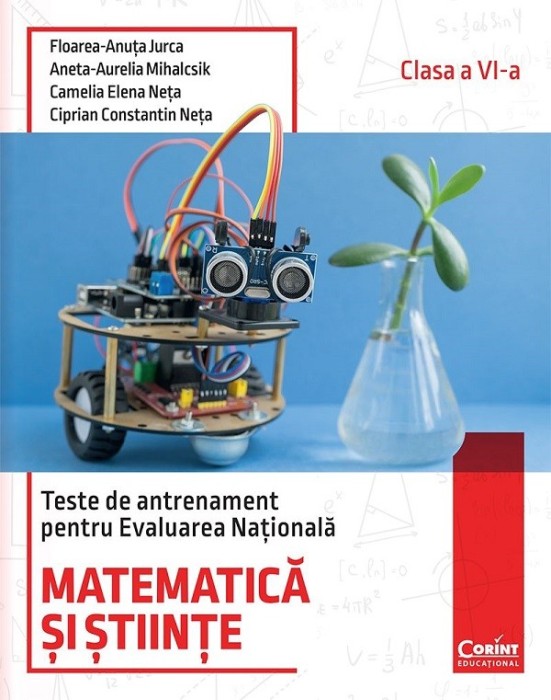 Evaluare nationala 2026 cls. VI matematica si stiinte. Teste de antrenament, F.A. Jurca, A.A. Mihalcsik, C.E. Neta, C.C. Neta