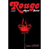 Rouge (A Horror-Tinted, Gothic Fairy Tale) - Mona Awad