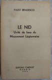 FAUST BRADESCO: LE NID, UNITE DE BASE DU MOUVEMENT LEGIONNAIRE/ED. CARPATII 1973