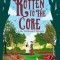 Rotten to the Core