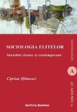 Sociologia elitelor - Ciprian Iftimoaei - Institutul European