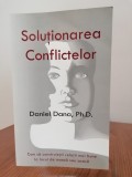 Daniel Dana, Soluționarea conflictelor. Cum să construiești relații mai bune la locul de muncă sau acasă