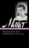 Norman Mailer: The Naked and the Dead &amp; Selected Letters 1945-1946 (Loa #364)