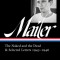 Norman Mailer: The Naked and the Dead &amp; Selected Letters 1945-1946 (Loa #364)