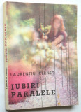 Laurentiu Cernet - Iubiri Paralele