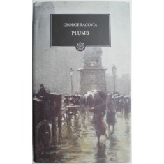 Plumb &ndash; George Bacovia