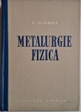 Metalurgie Fizica - H. Schumann (Carte Tehnica)