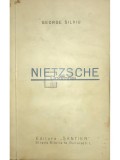 George Silviu - Nietzsche (Editia: 1937)