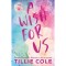 A Wish For Us - Tillie Cole