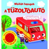M&oacute;k&aacute;s hangok - A tűzolt&oacute;aut&oacute;