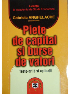 Gabriela Anghelache - Piete de capital si burse de valori (2003) foto