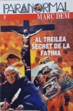 Al treilea secret de la Fatima - Marc Dem