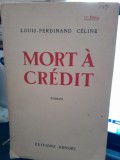 Mort a credit - Louis Ferdinand Celine