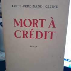 Mort a credit - Louis Ferdinand Celine