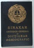 SINAXAR ORTODOX GENERAL SI DICTIONAR AGHIOGRAFIC - IOANICHIE BALAN - 1998 , * MINIMA UZURA