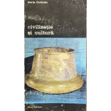 CIVILIZATIE SI CULTURA de MARIJA GIMBUTAS BUC. 1989