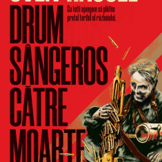 Drum sangeros catre moarte | Sven Hassel