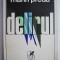 Delirul &ndash; Marin Preda