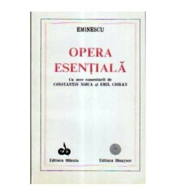 Constantin Noica si Emil Cioran - Eminescu - Opera esentiala cu zece foto