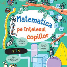 Matematica Pe Intelesul Copiilor, Usborne Books - Editura Univers Enciclopedic