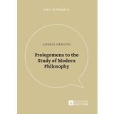 Prolegomena to the Study of Modern Philosophy