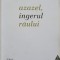 AZAZEL, INGERUL RAULUI-YOUSSEF ZIEDAN-257192